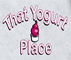 that-yogurt-place